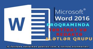 Word 2016 Tərtibat və Redaktə alətlər qrupu