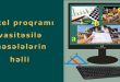 Excel proqramı vasitəsilə məsələlərin həlli