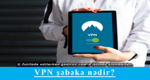 VPN şəbəkə haqqında məlumat