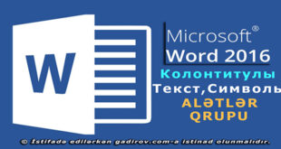 Колонтитулы,Текст və Символы alətlər qrupu