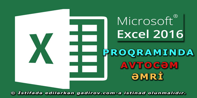 Excel 2016 proqramında avtocəm əmri