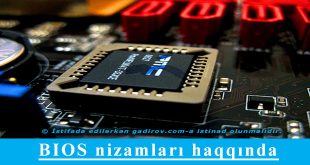 BIOS nizamları haqqında