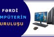 Fərdi kompüterın quruluşu