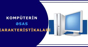 Kompüterin əsas xarakteristikaları
