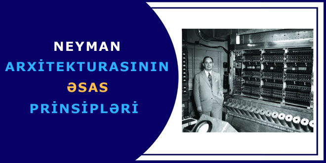 Neyman arxitekturasının əsas prinsipləri