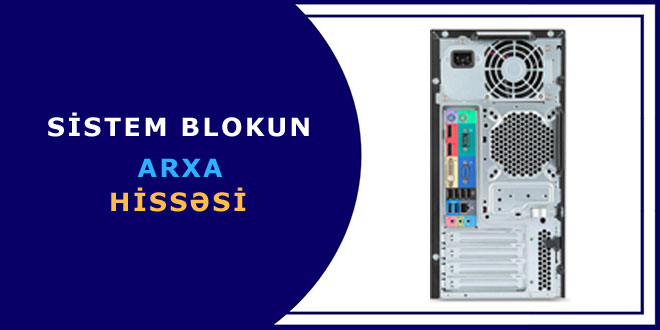 Sistem blokun arxa hissəsi