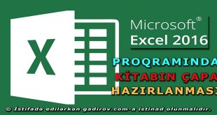 Excel 2016 proqramında kitabın çapa hazırlanması