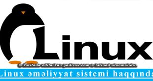 Linux əməliyyat sistemi haqqında