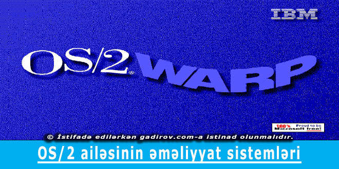 OS/2 ailəsinin əməliyyat sistemləri