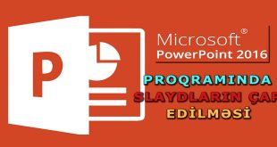 PowerPoint 2016 slaydların çap edilməsi