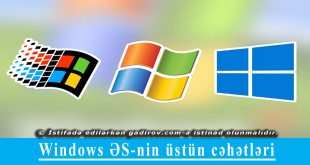 Windows ƏS-nin üstün cəhətləri