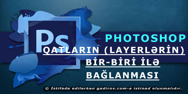 Qatların bir-biri ilə bağlanması