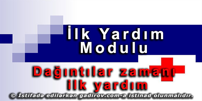 Dağıntılar zamanı yaranan zədələrə qarşı ilk yardım