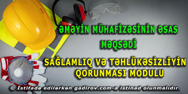 Əmək mühafizəsinin əsas məqsədi