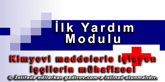 Kimyəvi maddələrlə işləyən işçilərin mühafizəsi