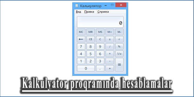 Kalkulyator proqramında hesablamalar