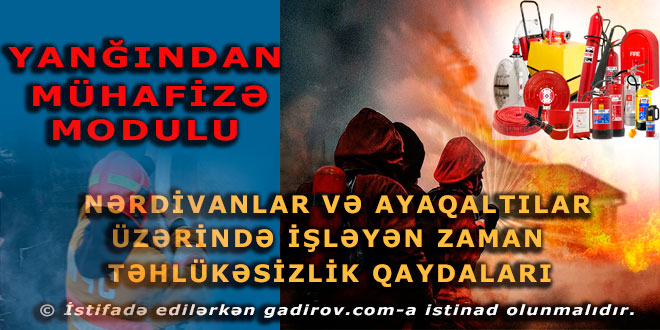 Nərdivanlar üzərində işləyən zaman təhlükəsizlik qaydaları