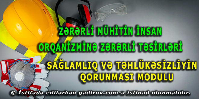 Zərərli mühitin insan orqanizminə zərərli təsirləri