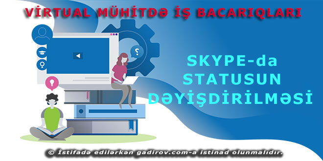 Skype-da statusun dəyişdirilməsi