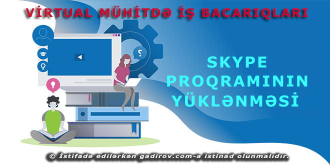 Skype proqramının yüklənməsi