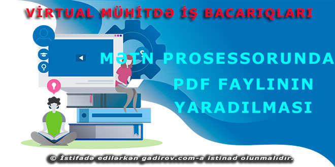 Mətn prosessorunda pdf faylının yaradılması