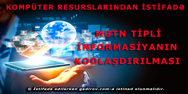 Mətn tipli informasiyanın kodlaşdırılması