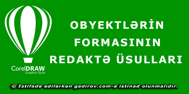 Obyektlərin formasının redaktə üsulları