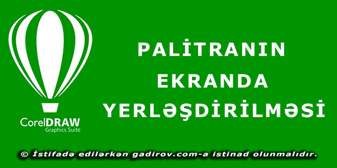 Palitranın ekranda yerləşdirilməsi