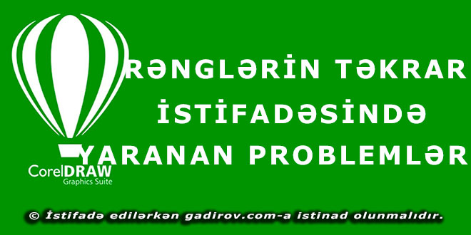 Rənglərin təkrar istifadəsində yaranan problemlər