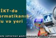 IKT-də informatikanın rolu və yeri