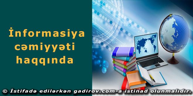 İnformasiya cəmiyyəti haqqında məlumat